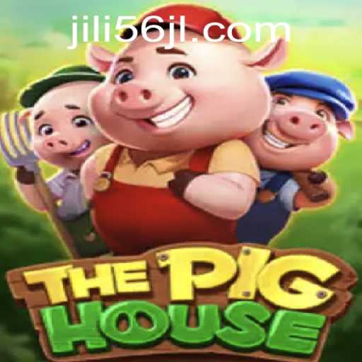 ThePigHouse: An Exciting Adventure in Gaming with Jili56